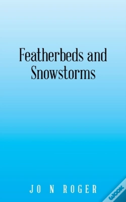 Capa do artigo Featherbeds And Snowstorms
