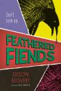 Feathered Fiends - Preview