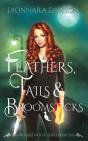 Feathers, Tails & Broomsticks - Preview
