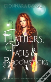 Feathers, Tails & Broomsticks