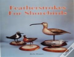 Featherstrokes For Shorebirds