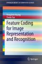 Feature Coding For Image Representation And Recognition - Preview