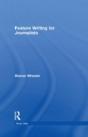 Feature Writing For Journalists - Preview