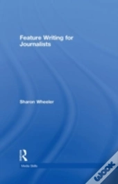 Feature Writing For Journalists