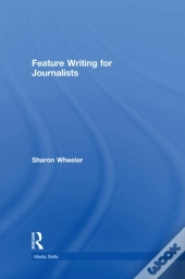 Feature Writing For Journalists