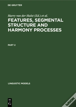 Capa do artigo Features, Segmental Structure And Harmony Processes. Part 2
