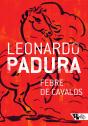 Febre De Cavalos - Preview