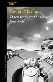 Capa do artigo Febre E Lança (O Teu Rosto Amanhã 1)