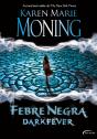 Febre Negra - Dark Fever - Preview