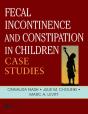 Fecal Incontinence And Constipation In Children - Preview