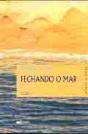 Fechando O Mar - Preview