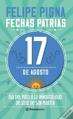 Capa do artigo Fechas Patrias. 17 De Agosto - Planeta Lector