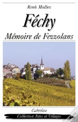Capa do artigo Féchy, Mémoire De Fezzolans