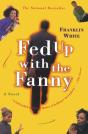 Fed Up With The Fanny - Preview