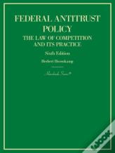 Federal Antitrust Policy, The Law Of Competition And Its Practice