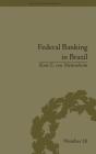 Federal Banking In Brazil - Preview