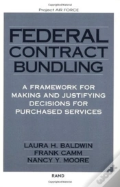 Capa do artigo Federal Contract Bundling: A Framework For Making And Justifying Decisions For Purchased Services