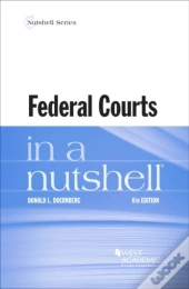 Federal Courts In A Nutshell