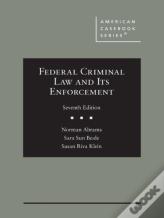 Federal Criminal Law And Its Enforcement