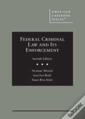Federal Criminal Law And Its Enforcement