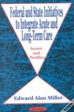 Capa do artigo Federal & State Initiatives, Acute & Long-Term Care