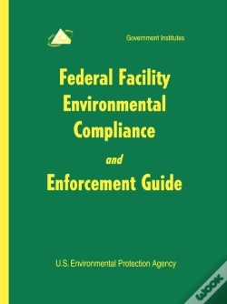 Capa do artigo Federal Facility Environmental Compliance And Enforcement Guide