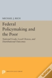 Federal Policymaking And The Poor
