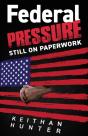 Federal Pressure Ii - Preview