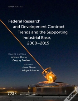 Capa do artigo Federal Research And Development Contract Trends And The Supporting Industrial Base, 2000-2015