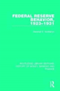 Federal Reserve Behavior, 1923-1931 - Preview