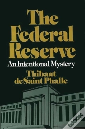 Capa do artigo Federal Reserve System An Intentional Mystery