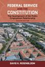 Federal Service And The Constitution - Preview