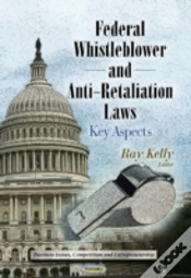 Capa do artigo Federal Whistleblower & Anti-Retaliation Laws