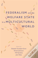 Federalism And The Welfare State In A Multicultural World