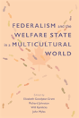 Federalism And The Welfare State In A Multicultural World - Preview