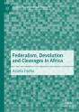 Federalism, Devolution And Cleavages In Africa - Preview