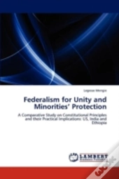 Federalism For Unity And Minorities' Protection
