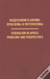 Capa do artigo Federalism In Africa. Problems And Perspectives