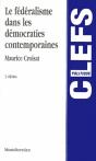 Fédéralisme Dans Les Démocraties Contemporaines (3e Édition) - Preview