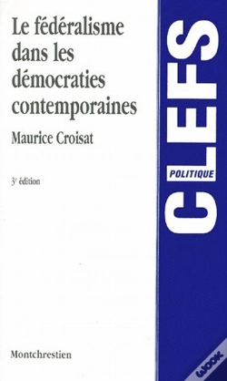 Capa do artigo Fédéralisme Dans Les Démocraties Contemporaines (3e Édition)