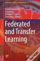 Federated And Transfer Learning