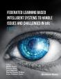 Federated Learning Based Intelligent Systems To Handle Issues And Challenges In Iovs (Part 2) - Preview