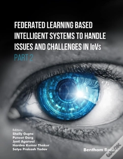 Capa do artigo Federated Learning Based Intelligent Systems To Handle Issues And Challenges In Iovs (Part 2)
