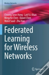 Federated Learning For Wireless Networks