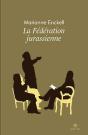 Fédération Jurassienne (La) - Preview