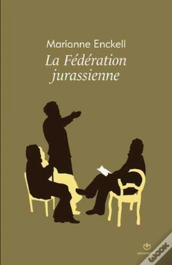 Capa do artigo Fédération Jurassienne (La)