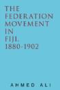 Federation Movement In Fiji, 1880-1902 - Preview