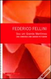Capa do artigo Federico Fellini - Sou um Grande Mentiroso