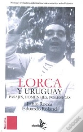 Federico Garc¡A Lorca Y Uruguay