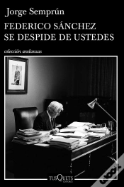 Capa do artigo Federico Sánchez Se Despide De Ustedes